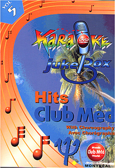 Karaoké juke box volume 5 - Hits Club Med