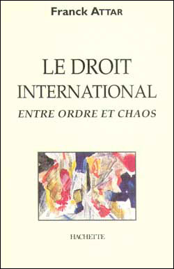 Droit internat.entre ordre et chaos