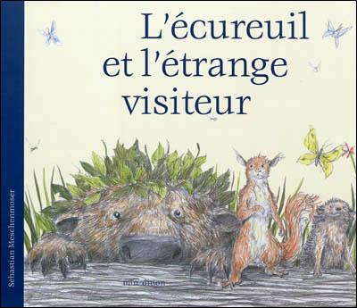Ecureuil et l'etrange visiteur
