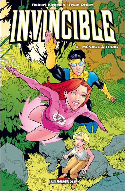Invincible T6 - Ménage à trois