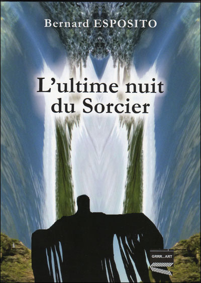 L'Ultime Nuit du sorcier