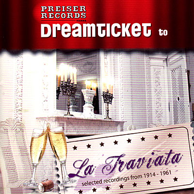 Traviata - Dreamticket to - Selected recordings from 1914-1961