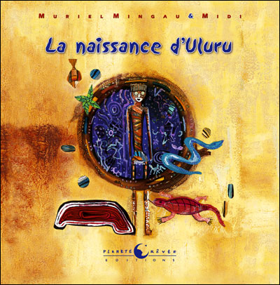 La naissance d'Uluru