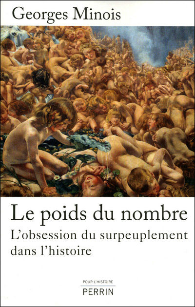Le poids du nombre l'obsession du surpeuplement dans l'histoire