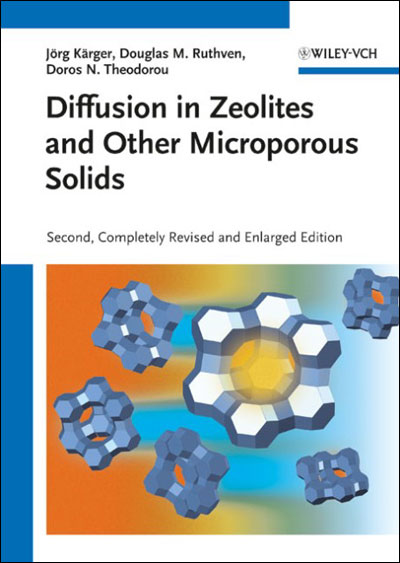 Diffusion in Zeolites and Other Microporous Solids. 2 Bände