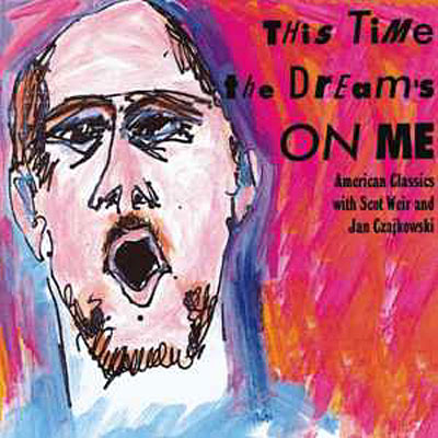 This time the dream s on