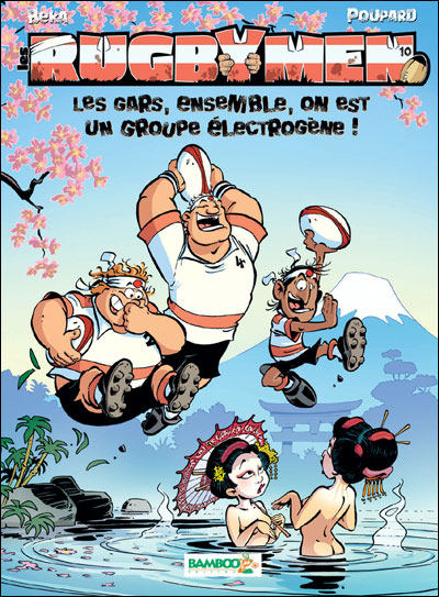 Les Rugbymen - Les gars, ensemble, on est un groupe électrogène !