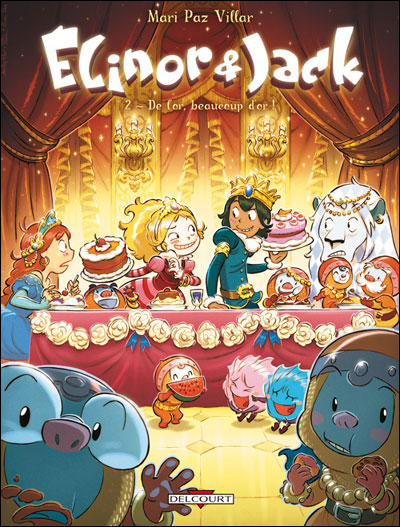 Elinor & Jack T02 De l'or beaucoup d'or