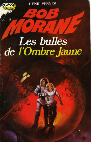 Les bulles de l'ombres jaune - Henri Vernes - broché