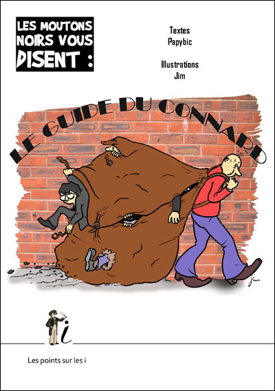 Le guide du connard -  Papybic - broché