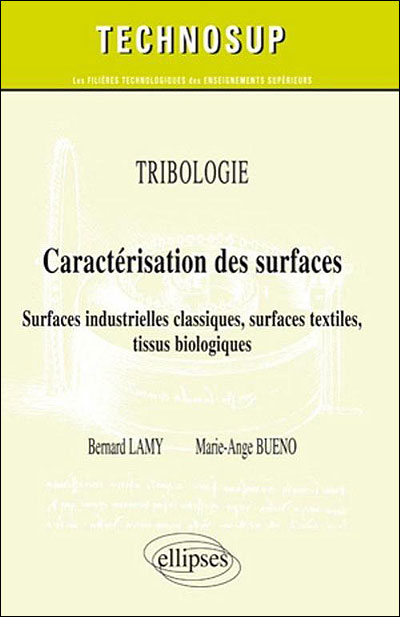 Tribologie : caractérisation des surfaces
