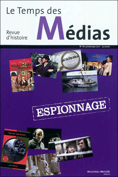 Revue temps des medias 16 espionnage