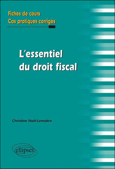 L'essentiel du droit fiscal