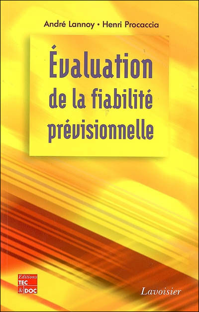 Evaluation de la fiabilité prévisionnelle - Lannoy - Technique Et Documentation - broché - Etude