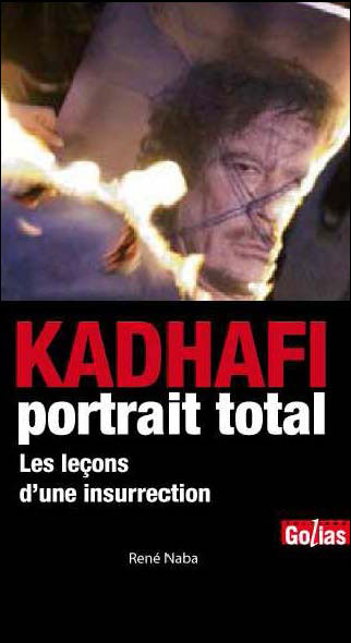Kadhafi, portrait total