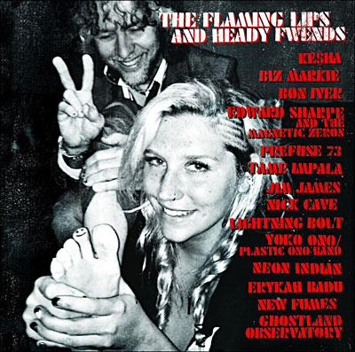 Flaming Lips and heady fwends