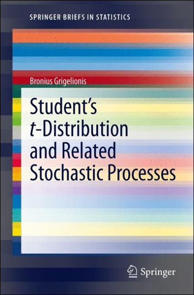 Student's t-distribution and related stochastic processes