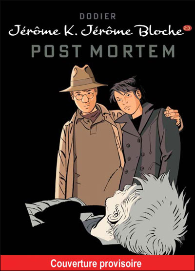 Jérôme K. Jérôme Bloche - Tome 23 - Post mortem (édition spéciale)