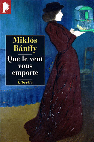 Que le vent vous emporte la trilogie de transylvanie