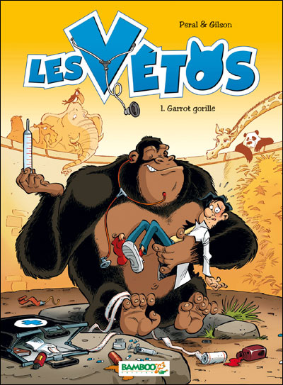 Les Vétos tome 1 - Garrot gorille