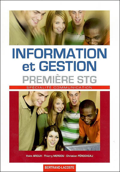 Information et gestion 1ère STG spécialité communication