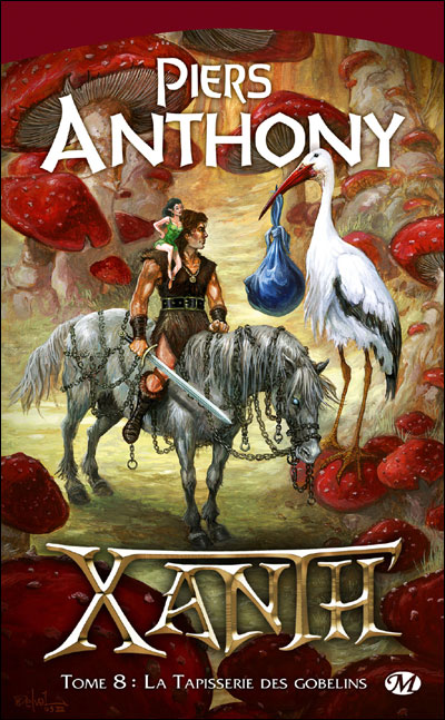 Xanth Covers Xanth - Tome 8 - Xanth - T8 : La Tapisserie des Gobelins - Piers ...