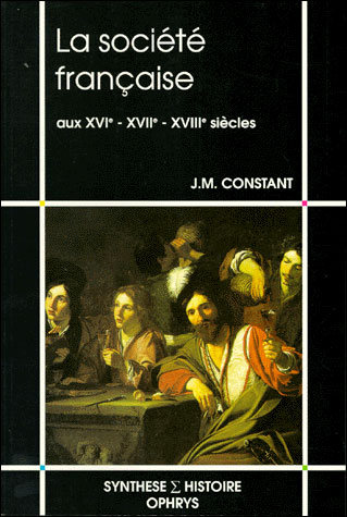 Societe francaise aux 16e-17e-18e siecles