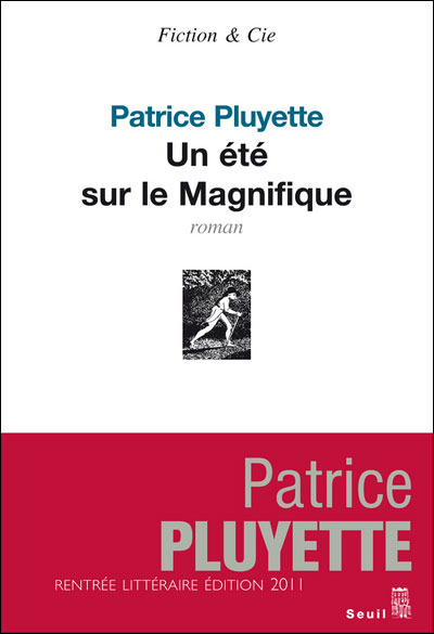 Un été sur le magnifique