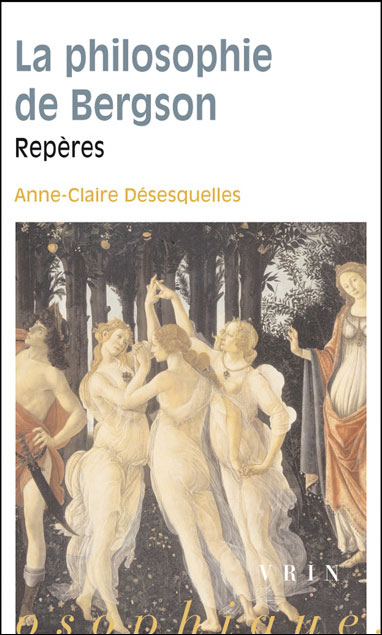 La philosophie de Bergson, repères
