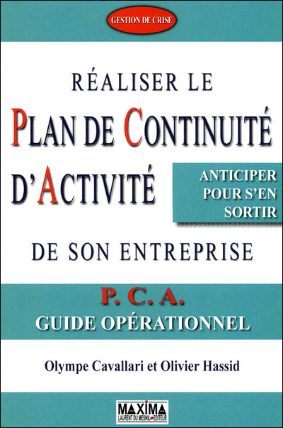 Realiser le plan de continuite d'activite de son entreprise