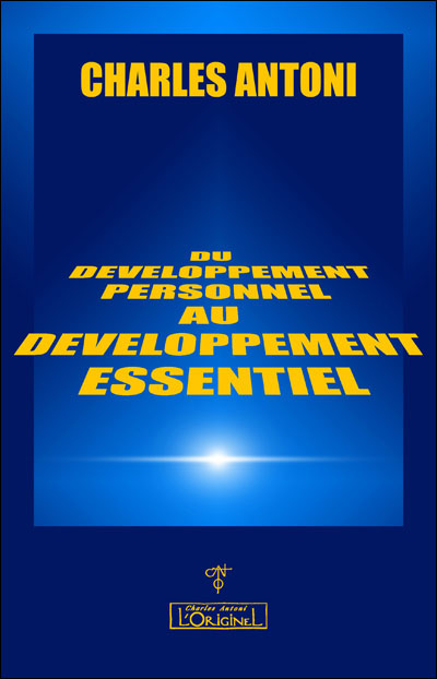 Du développement personnel au développement essentiel