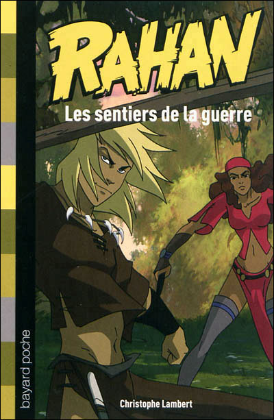 Rahan - Tome 02 - Les Sentiers De La Guerre