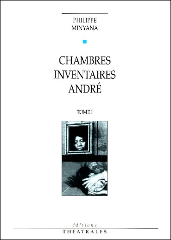 Inventaires Chambres Broche Philippe Minyana Achat Livre Fnac