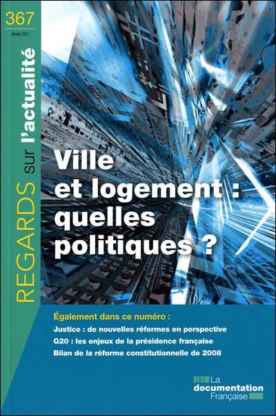 Ville et logement : quelles politiques ? n°367 janvier 2011