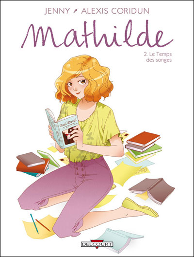 Mathilde T02 Le temps des songes