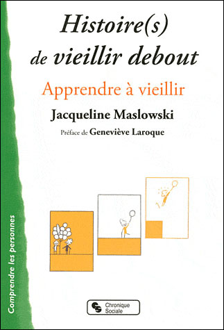 Vivre son vieillissement : de l'acceptation à la dynamisation