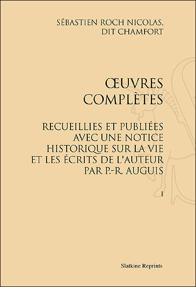 Oeuvres complètes recueillies et publiées avec une notice historique sur la vie et les écrits de l'auteur