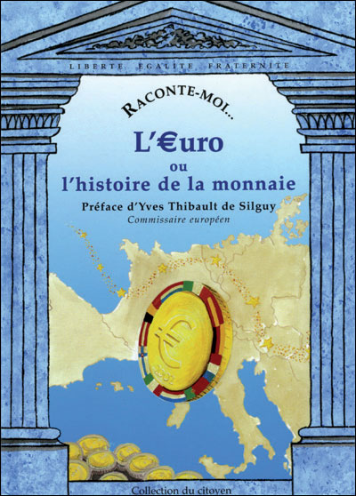 L'euro ou histoire de la monnaie