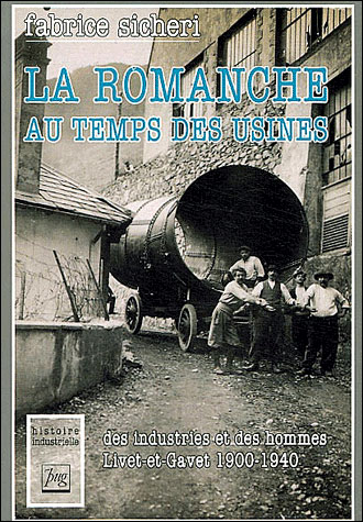 La Romanche au temps des usines