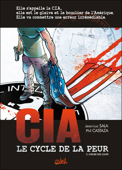 CIA Le cycle de la peur