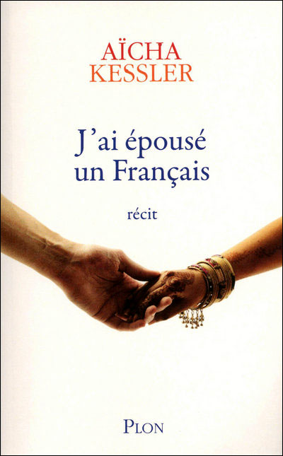 J'ai épousé un français