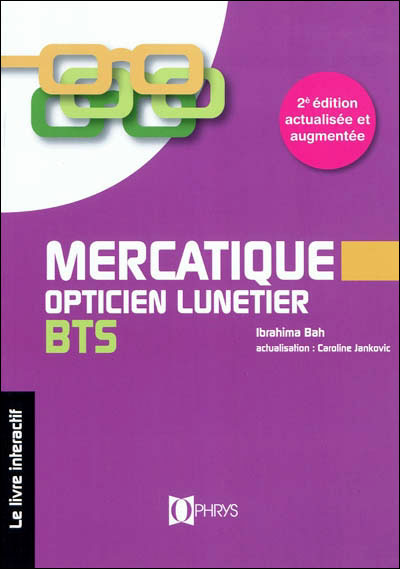 Mercatique opticien lunetier BTS