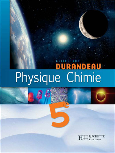 Physique Chimie 5e - Livre de l'élève