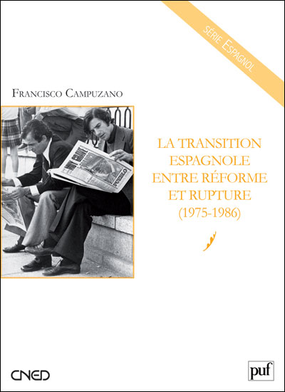 La transition espagnole entre réforme et rupture
