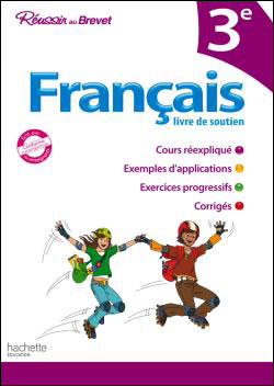Réussir au collège Français 3ème