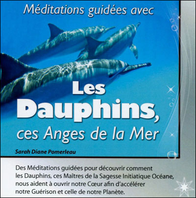Méditations guidées avec les dauphins, ces anges de la mer - CD