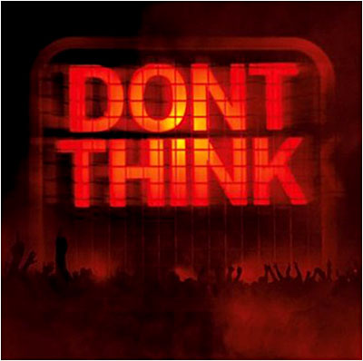 Don't think - CD + DVD