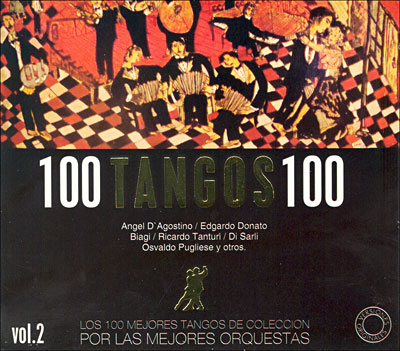 100 tangos 100/los 100 mejores tangos/vol2