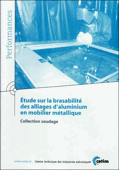 Etude sur la brasabilité des alliages d'aluminium en mobilier métallique
