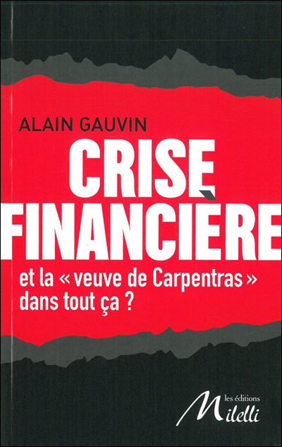 Crise Financière - Alain Gauvin - broché
